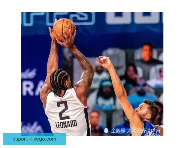 以卢坦言喜爱莱昂纳德加兰组合 不自信能获最佳教练称号